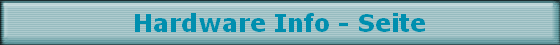 Hardware Info - Seite